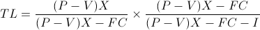 Total Leverage Equation 2: Total leverage = DOL x DOF